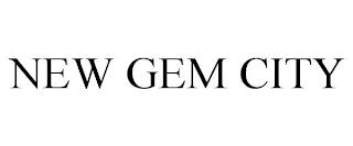 NEW GEM CITY trademark