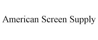 AMERICAN SCREEN SUPPLY trademark