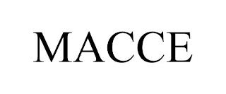 MACCE trademark