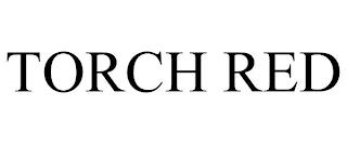 TORCH RED trademark