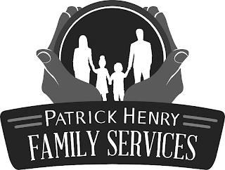 PATRICK HENRY FAMILY SERVICES trademark