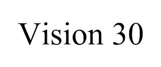 VISION 30 trademark