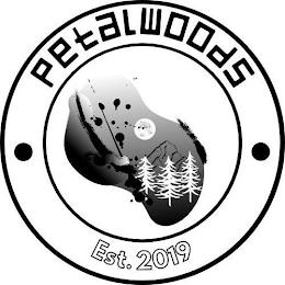 PETALWOODS EST. 2019 trademark