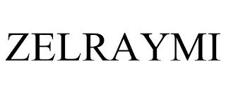 ZELRAYMI trademark