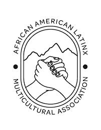 · AFRICAN AMERICAN LATINX MULTICULTURAL ASSOCIATION · trademark