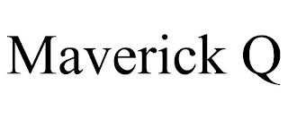 MAVERICK Q trademark