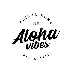 KAILUA-KONA ALOHA VIBES BAR & GRILL trademark