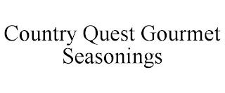 COUNTRY QUEST GOURMET SEASONINGS trademark