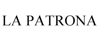 LA PATRONA trademark