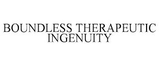 BOUNDLESS THERAPEUTIC INGENUITY trademark