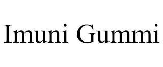 IMUNI GUMMI trademark