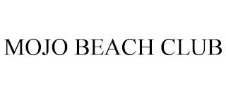 MOJO BEACH CLUB trademark