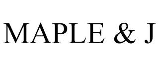 MAPLE & J trademark