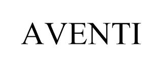 AVENTI trademark