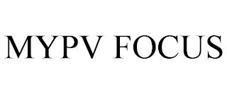 MYPV FOCUS trademark