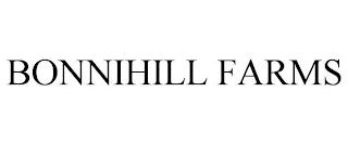 BONNIHILL FARMS trademark