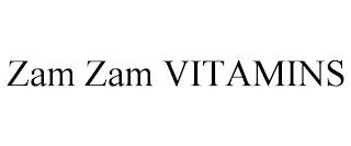 ZAM ZAM VITAMINS trademark