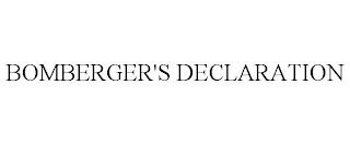 BOMBERGER'S DECLARATION trademark