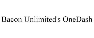 BACON UNLIMITED'S ONEDASH trademark