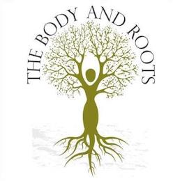 THE BODY AND ROOTS trademark