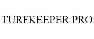 TURFKEEPER PRO trademark