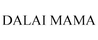 DALAI MAMA trademark