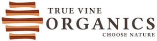 TRUE VINE ORGANICS CHOOSE NATURE trademark