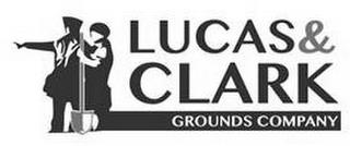 LUCAS & CLARK GROUNDS COMPANY trademark