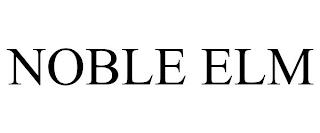 NOBLE ELM trademark