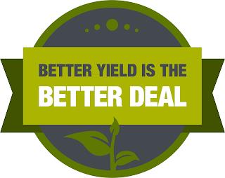 BETTER YIELD IS THE BETTER DEAL trademark