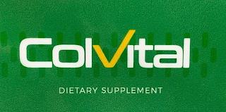 COLVITAL DIETARY SUPPLEMENT trademark