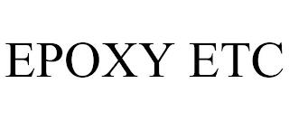 EPOXY ETC trademark