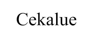 CEKALUE trademark