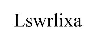 LSWRLIXA trademark