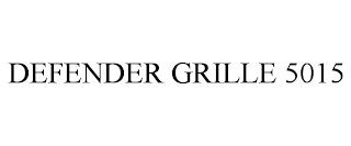 DEFENDER GRILLE 5015 trademark