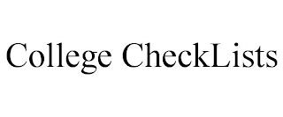 COLLEGE CHECKLISTS trademark