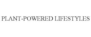 PLANT-POWERED LIFESTYLES trademark