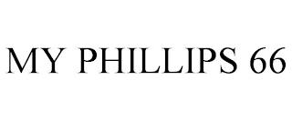 MY PHILLIPS 66 trademark