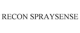 RECON SPRAYSENSE trademark