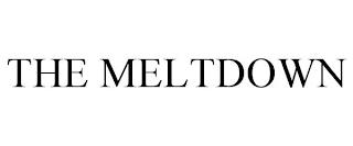 THE MELTDOWN trademark