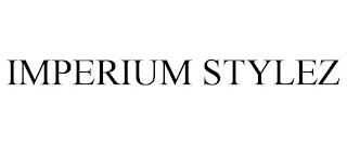 IMPERIUM STYLEZ trademark