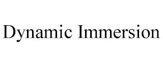 DYNAMIC IMMERSION trademark