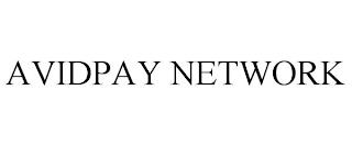 AVIDPAY NETWORK trademark