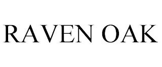 RAVEN OAK trademark