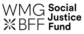 WMG BFF SOCIAL JUSTICE FUND trademark