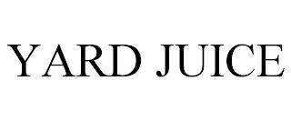 YARD JUICE trademark