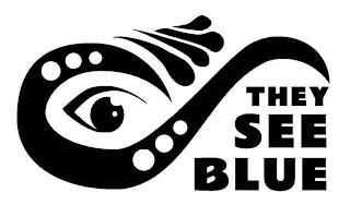 THEY SEE BLUE trademark