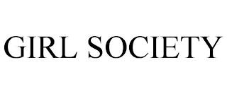 GIRL SOCIETY trademark