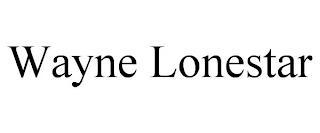 WAYNE LONESTAR trademark