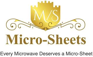 M/S MICRO-SHEETS EVERY MICROWAVE DESERVES A MICRO-SHEET trademark